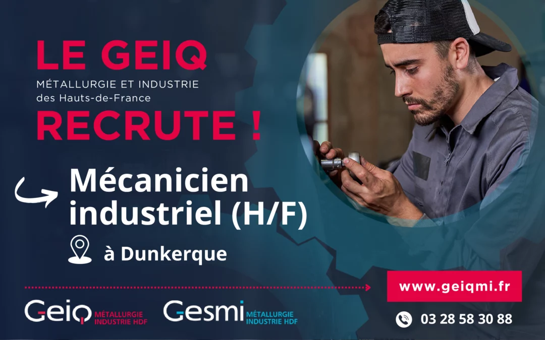 Deviens Mécanicien Industriel : un métier d’avenir avec le GEIQ Métallurgie et Industrie !